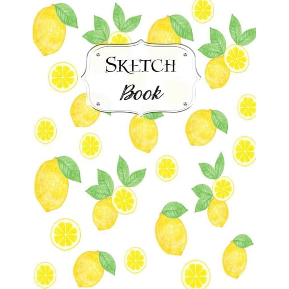 Sketch Book: Lemon Sketchbook Scetchpad for Drawing or Doodling Notebook Pad for Creative Artists #2, (Paperback)