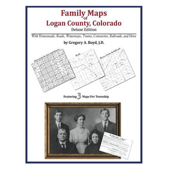 Family Maps of Logan County, Colorado