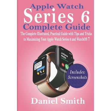 Apple Watch Series 5 User Manual : A Comprehensive Illustrated ...