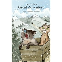 Nox & Nova Great Adventure, (Hardcover)