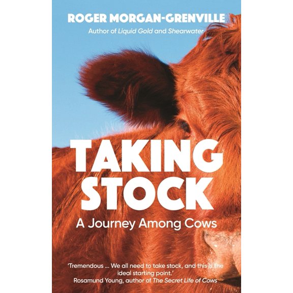 Taking Stock: A Journey Among Cows, (Paperback)