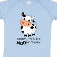 thumbnail image 4 of Inktastic Sorry, I'm a Bit Moody Today Cute Cow Pun Boys or Girls Baby Bodysuit, 4 of 5