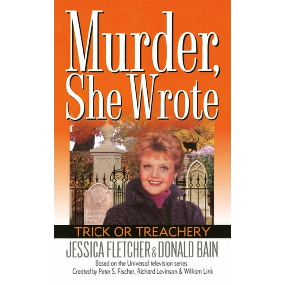Murder, She Wrote Murder, She Wrote: Trick or Treachery, (Paperback)