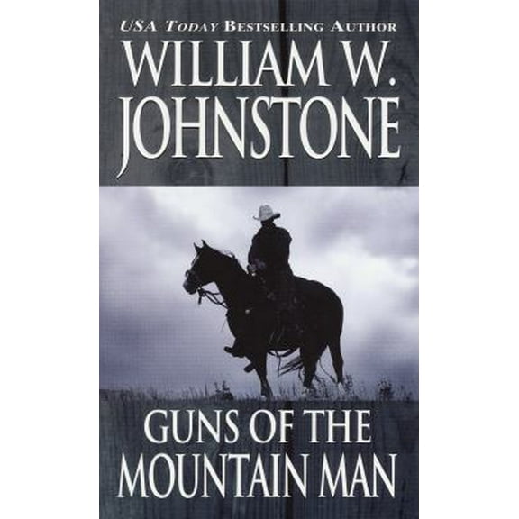 Pre-Owned Guns of the Mountain Man (Unknown) 078601461X 9780786014613