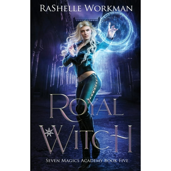 Seven Magics Academy Royal Witch: A Wicked Cinderella Fairy Tale, Book 5, (Paperback)