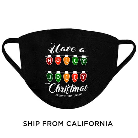 Have a Holly Jolly Christmas Face Mask Christmas Adult Prints Washable Reusable Face Mask Cloth Face Mask Nose and Mouth Mask 3 Layered Breathable Facial Cover Adult Protection Holly Jolly Face Mask