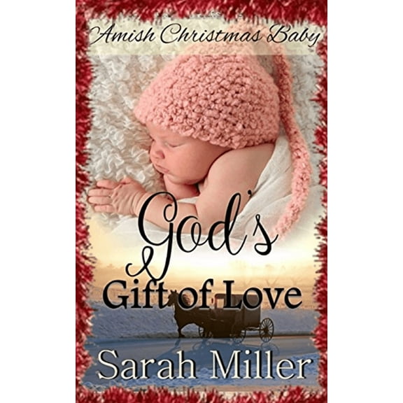 Amish Brides of Faith's Creek Amish Christmas Baby: God's Gift of Love, Book 4, (Paperback)