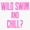 1pcs, variant on Wild Swim And Chill Pink Typography Pool Slogan Vinyl Sticker