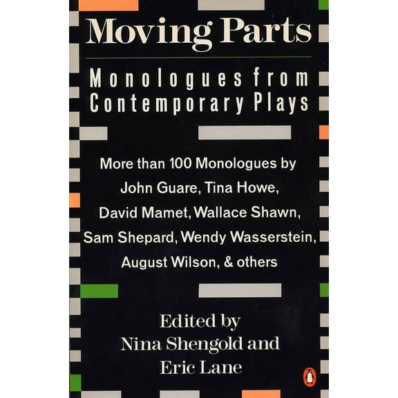 Moving Parts: Monologues from Contemporary Plays, (Paperback)