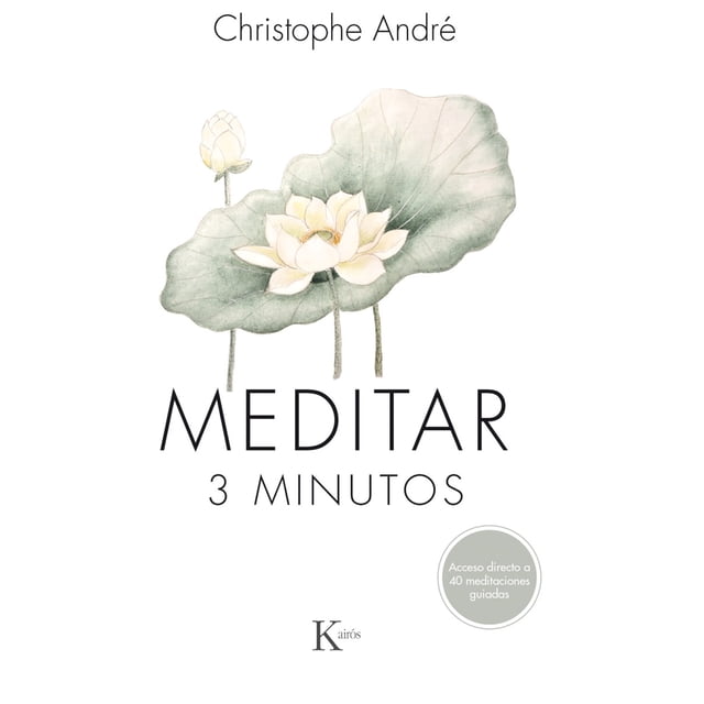 Libro MEDITAR 3 MINUTOS KAIROS CHRISTOPHE ANDRE