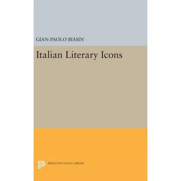 Princeton Legacy Library Italian Literary Icons, Book 22, (Hardcover)