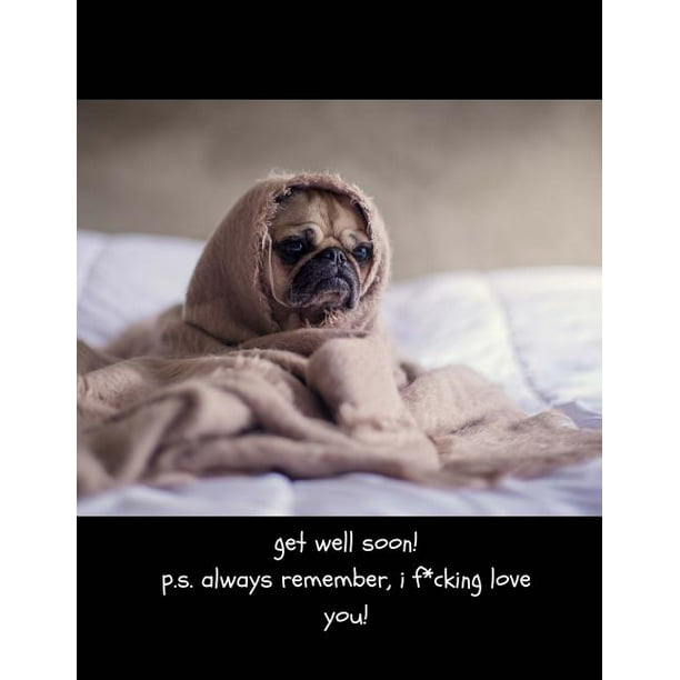 p.s Always Remember I F*cking Love You