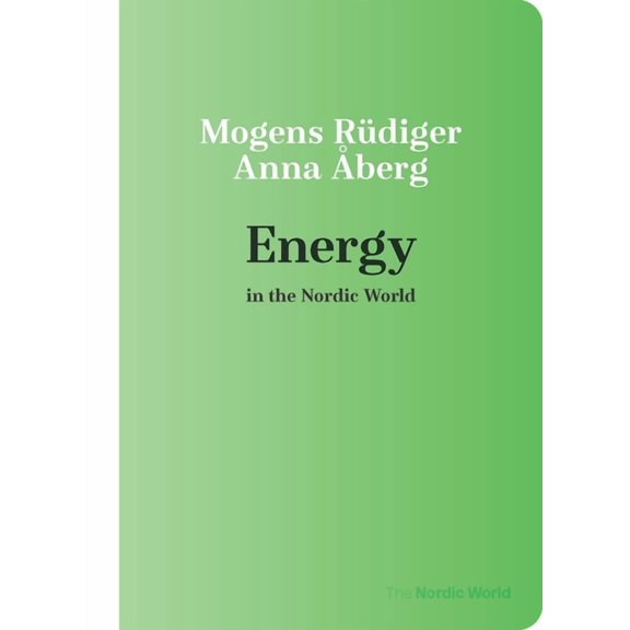 Nordic World Energy in the Nordic World, (Paperback)