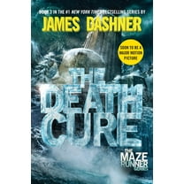 The Death Cure (Maze Runner, Book Three) (Paperback)