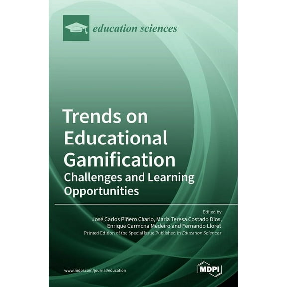 Trends on Educational Gamification: Challenges and Learning Opportunities, (Hardcover)
