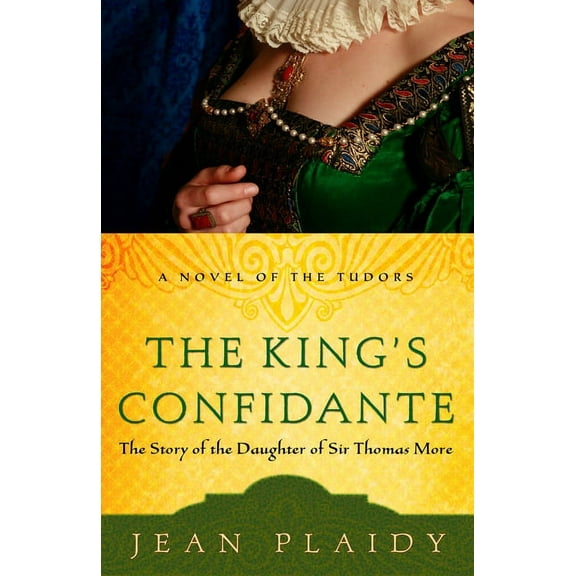 Novel of the Tudors The King's Confidante, Book 6, (Paperback)