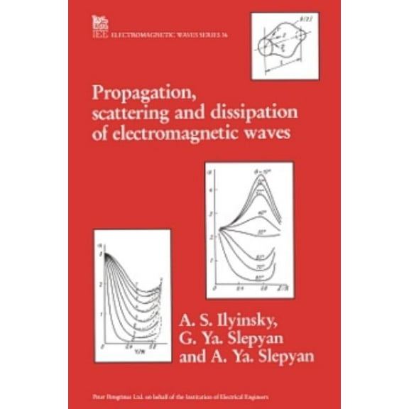 Electromagnetic Waves Propagation, Scattering and Diffraction of Electromagnetic Waves, Book 36, (Hardcover)