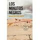 thumbnail image 1 of Los Minutos Negros Debolsillo 9786073190794, 1 of 2