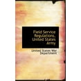 thumbnail image 1 of Field Service Regulations, United States Army (Hardcover), 1 of 1