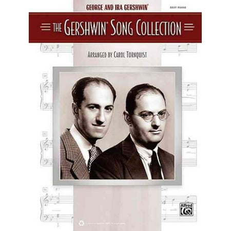 George Ira Gershwin Songs - The Gershwin Song Collection for Easy Piano