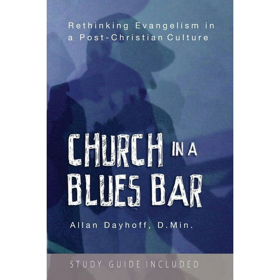 Church in a Blues Bar, (Paperback)