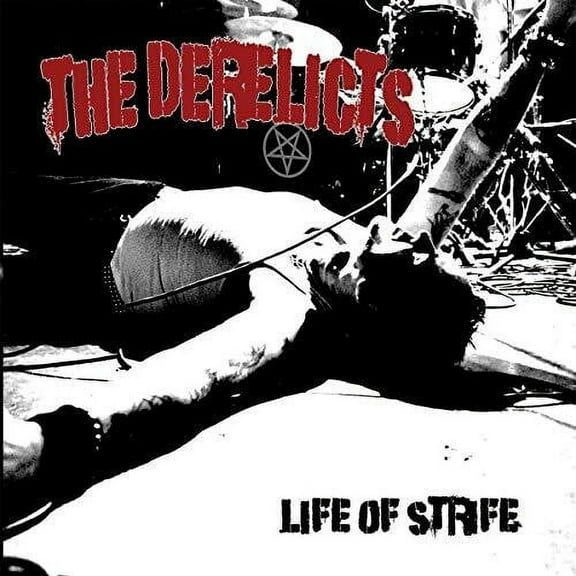 Derelicts - Life Of Strife - Rock - Vinyl