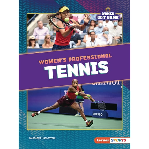 Women Got Game (Lerner (Tm) Sports) Women's Professional Tennis, (Paperback)
