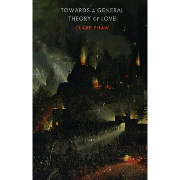 Towards a General Theory of Love, (Paperback)
