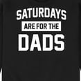 thumbnail image 3 of Instant Message - Saturdays Are For The Dads  - Men's Crew Neck Fleece Pullover, 3 of 6