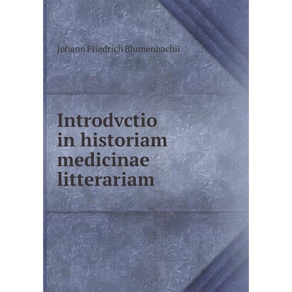 Introdvctio in historiam medicinae litterariam (Paperback)