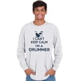 thumbnail image 5 of Can't Keep Calm a Drummer Percussion Long Sleeve TShirt Men Women Brisco Brands M, 5 of 6