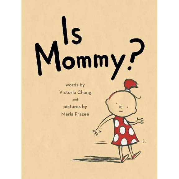 Is Mommy?, (Hardcover)