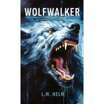 The Way of the Spirit Wolfwalker, Book 3, (Hardcover)