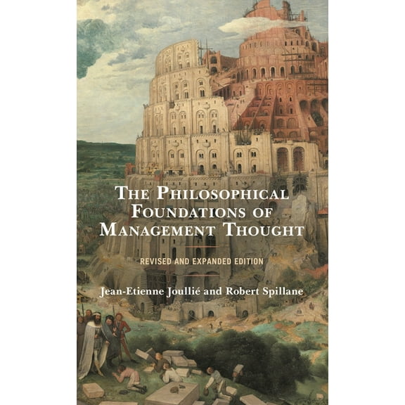 The Philosophical Foundations of Management Thought, (Hardcover)