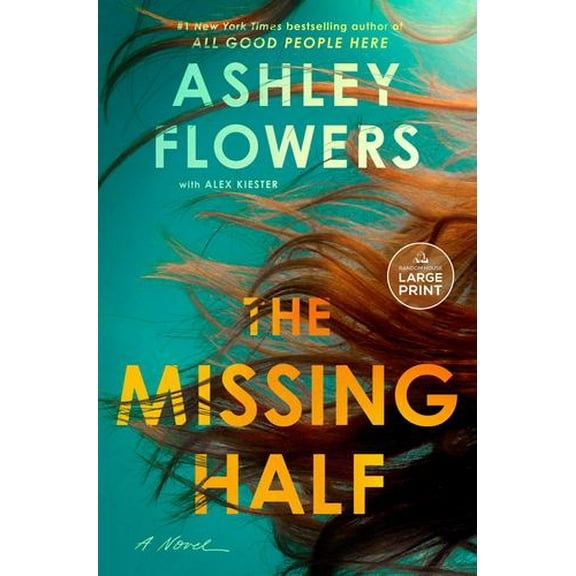 The Missing Half: A Novel