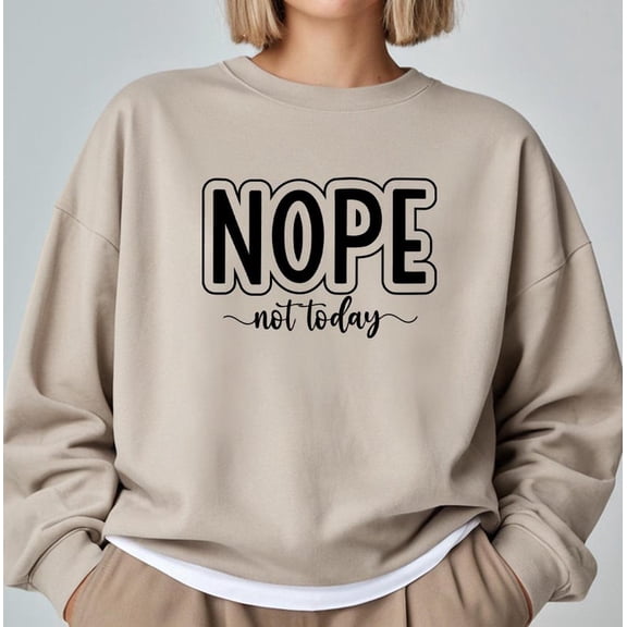 Sassy Nope Sweatshirt, Funny Attitude Graphic Pullover, Witty Oversized Sarcastic Shirt, Minimalist Aesthetic Tee