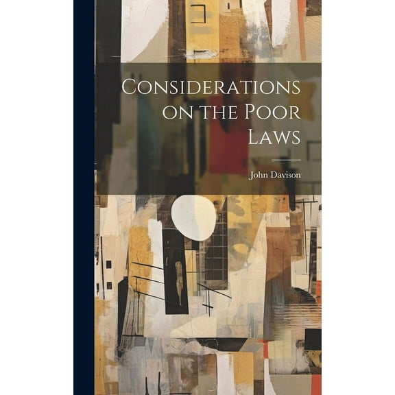 Considerations on the Poor Laws (Hardcover)