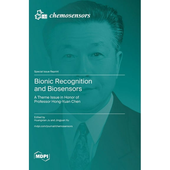 Bionic Recognition and Biosensors: A Theme Issue in Honor of Professor Hong-Yuan Chen, (Hardcover)