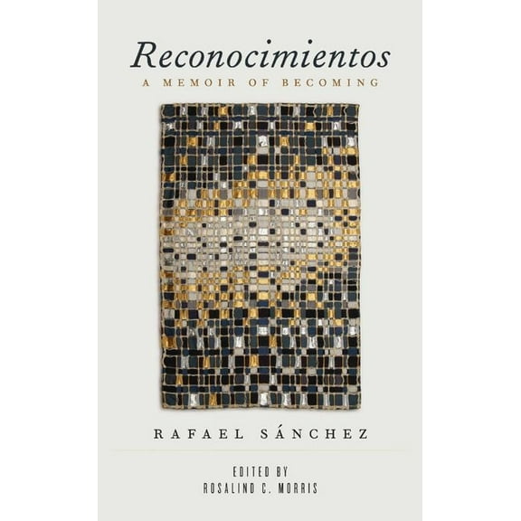 Reconocimientos: A Memoir of Becoming, (Hardcover)
