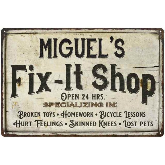 MIGUEL'S Fix-It Shop Sign Grandpa Dad Wall Decor Gift 8x12 Metal 208120006153