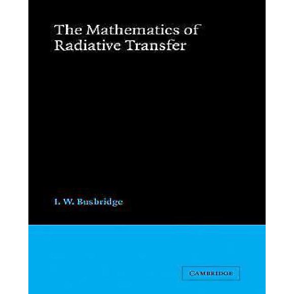 Les Mathématiques du Transfert Radiatif