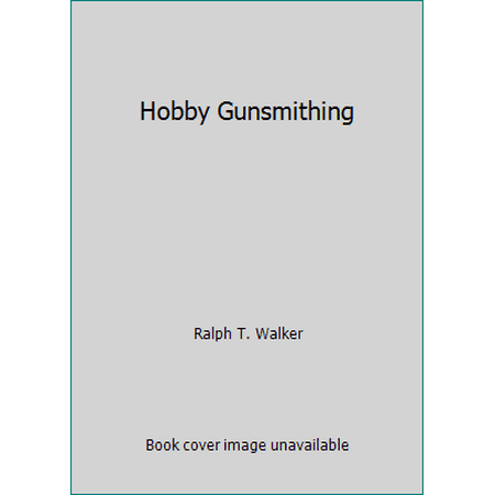 Hobby Gunsmithing [Paperback - Used]