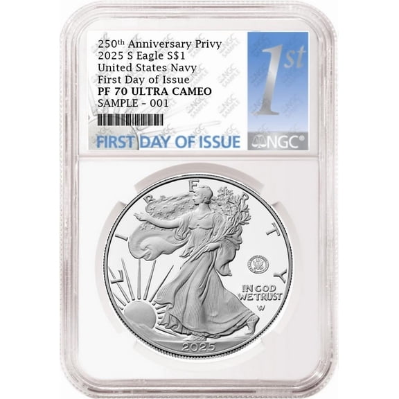 2025 S Silver Eagle Navy 250th Anniversary Privy NGC PF70 First Day 1st