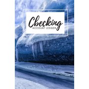 Checking Account Ledger: Checking Account Holder, 6 Column Payment Record, Record and Tracker Log Book, Personal Checkin