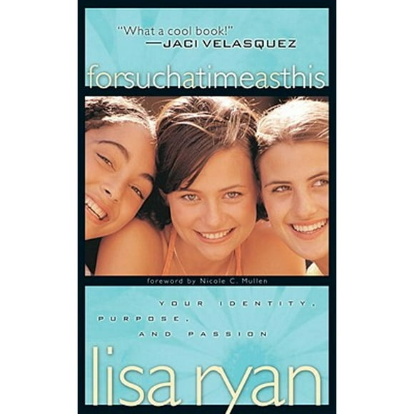 Pre-Owned For Such a Time as This: Your Identity, Purpose, and Passion (Paperback 9781576737859) by Lisa Ryan