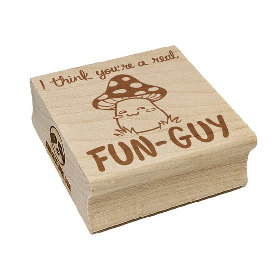 I Think You're a Fun-Guy Fungi Motivational Quote Mushroom Pun Square Rubber Stamp Stamping Scrapbooking Crafting - Large 2.75in