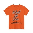 thumbnail image 3 of What Up Doe Unisex T-Shirt - Unleash Your Bold Style - City Skyline Graphic, 3 of 4