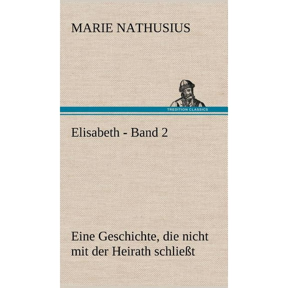 Elisabeth - Band 2 (Hardcover)