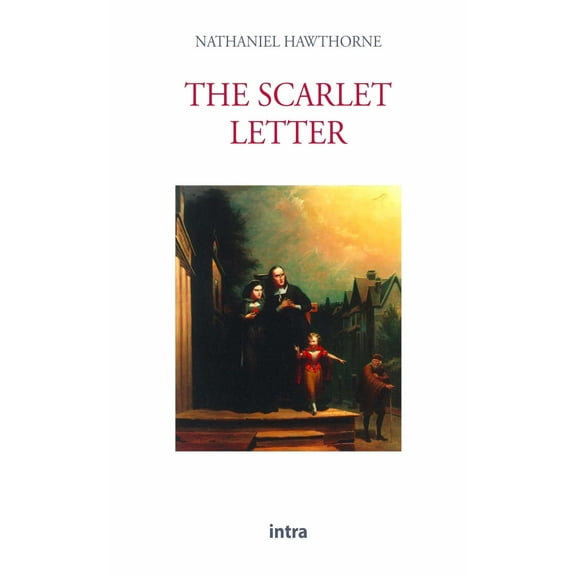 Nathaniel Hawthorne The Scarlet Letter (Paperback)