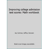 Improving college admission test scores: Math workbook [Paperback - Used]